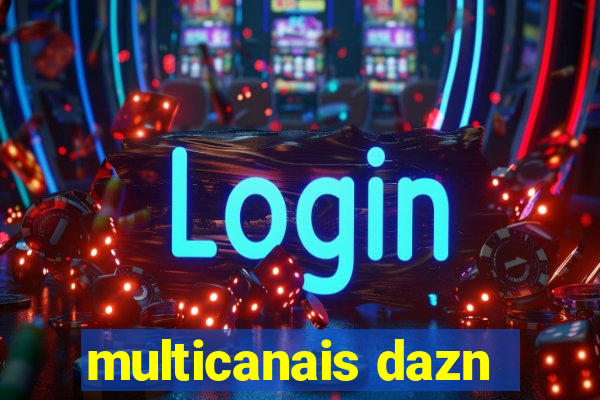 multicanais dazn